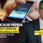 REVOLUGROUP CANADA INC. begins sending remittances to Cuba (Press conference)